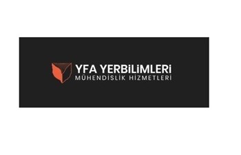 YFA YERBİLİMLERİ MÜHENDİSLİK DANIŞMANLIK HİZMETLERİ LİMİTED ŞİRKETİ